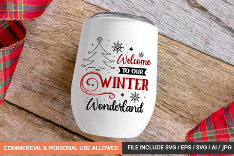 Welcome To Our Winter Wonderland Svg Design SVG designmaster24 