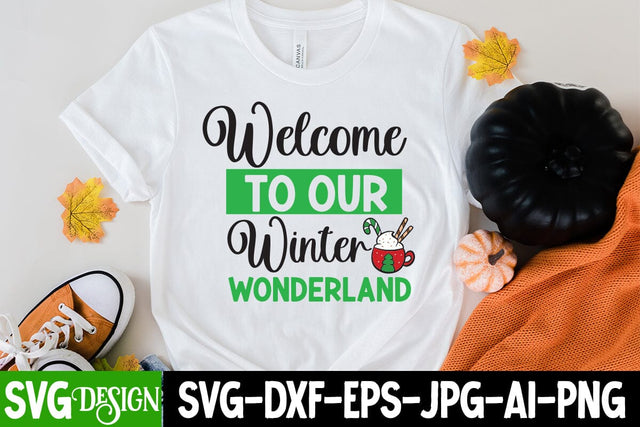 Welcome to Our Winter Wonderland SVG Design, Welcome to Our Winter Wonderland Sublimation PNG, Christmas Sublimation ,Christmas Sublimation Bundle,Christmas Sublimation PNG SVG BlackCatsMedia 