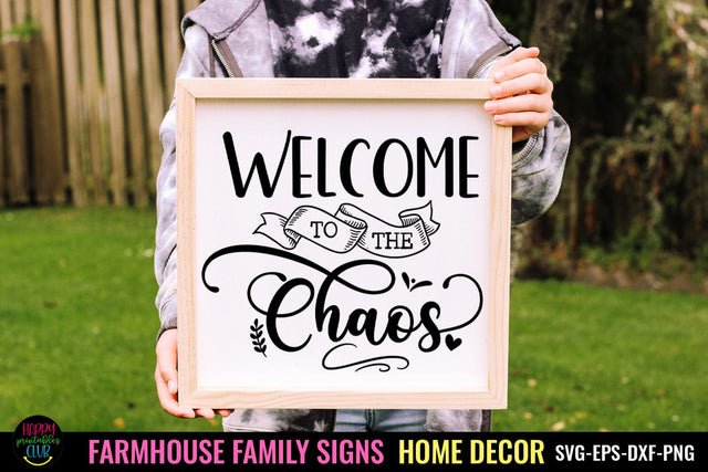 Welcome to the Chaos I Family Sign SVG I Farmhouse Sign SVG SVG Happy Printables Club 