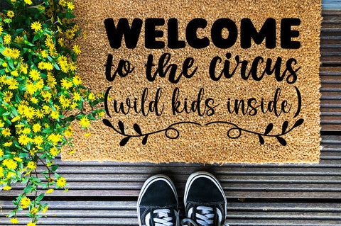 Welcome to the circus wild kids inside SVG Design SVG Designangry 