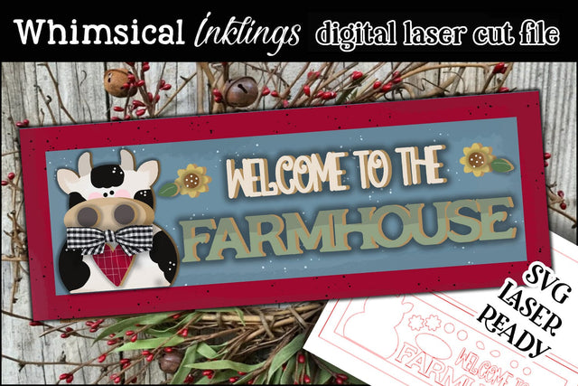 Welcome to the Farmhouse; Cow edition SVG Whimsical Inklings 