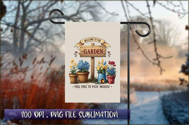 Welcome to the garden feel free to pick weeds Sublimation Sublimation Shetara Begum 