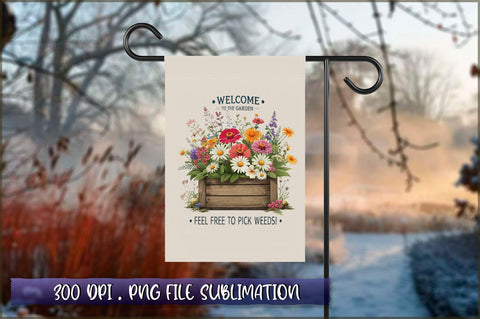Welcome to the garden feel free to pick weeds Sublimation Sublimation Shetara Begum 