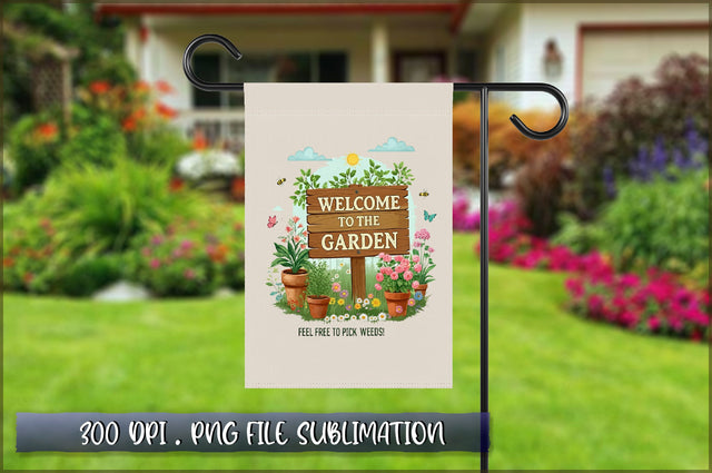 Welcome to the garden feel free to pick weeds Sublimation Sublimation Shetara Begum 