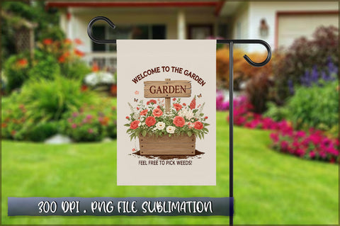 Welcome to the Garden Flag Sublimation Sublimation Shetara Begum 