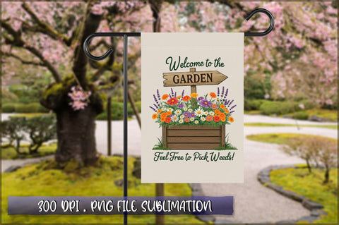 Welcome to the Garden Flag Sublimation Sublimation Shetara Begum 