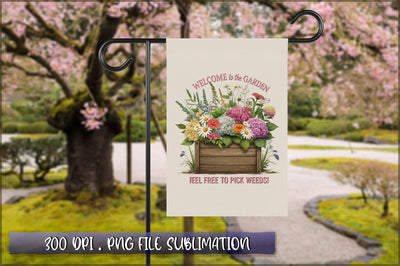 Welcome to the Garden Flag Sublimation Sublimation Shetara Begum 