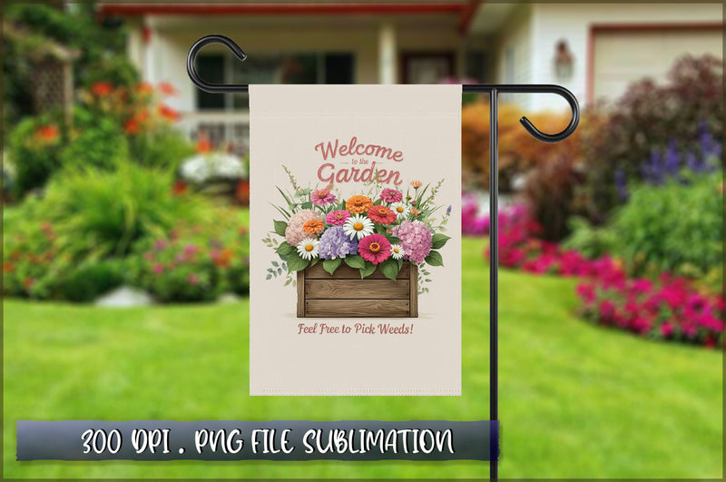 Welcome to the Garden Flag Sublimation Sublimation Shetara Begum 