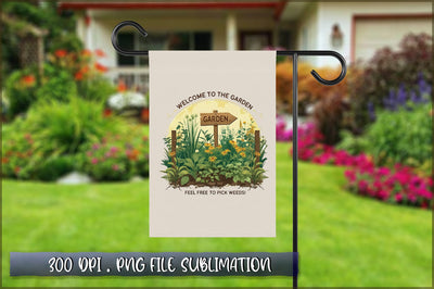 Welcome to the Garden Flag Sublimation Sublimation Shetara Begum 