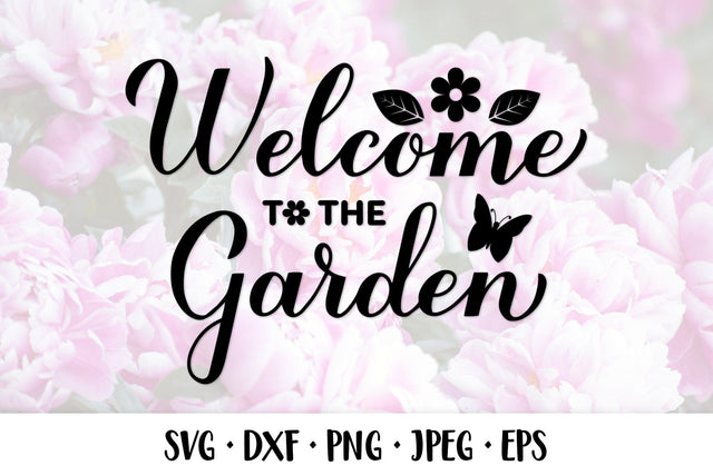 Welcome to the garden. Garden sign SVG. Laser cut design SVG LaBelezoka 