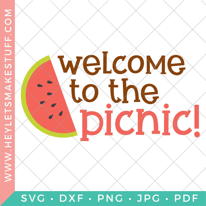 Welcome to the Picnic SVG Hey Let's Make Stuff 
