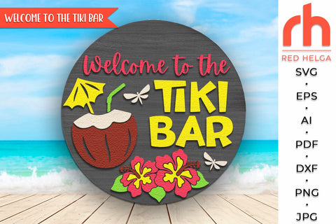 Welcome to the Tiki Bar SVG, Summer Door Sign Cut File SVG RedHelgaArt 