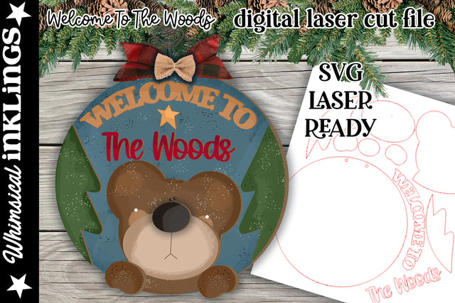 Welcome to the Woods Bear SVG Whimsical Inklings 