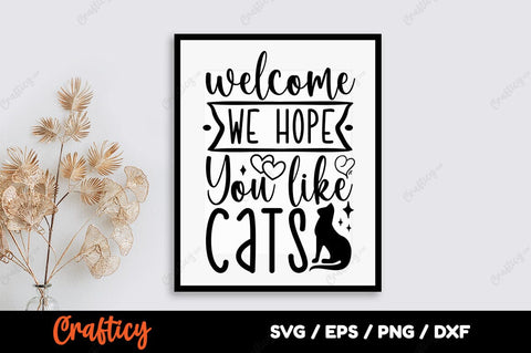 Welcome we hope you like cats SVG Design SVG Designangry 