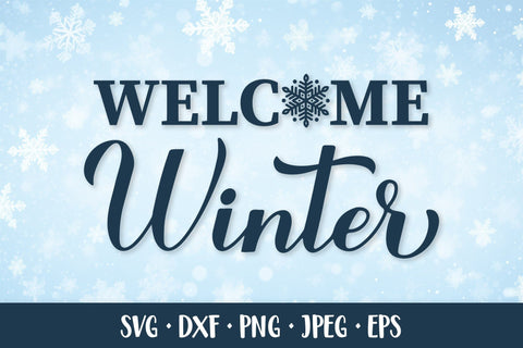 Welcome winter SVG. Winter quote. Seasonal design SVG LaBelezoka 