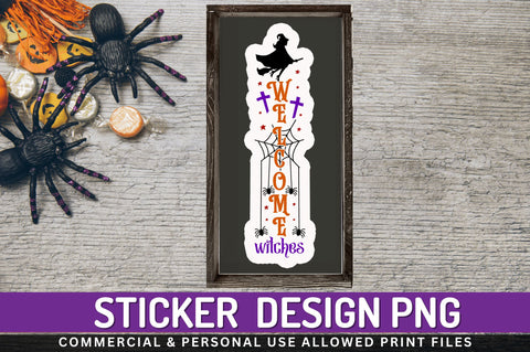 Welcome witches Stickers Design Sublimation Regulrcrative 