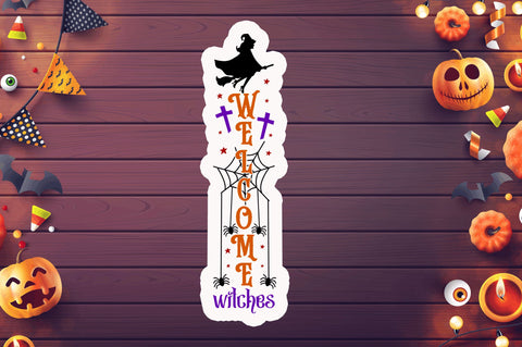 Welcome witches Stickers Design Sublimation Regulrcrative 