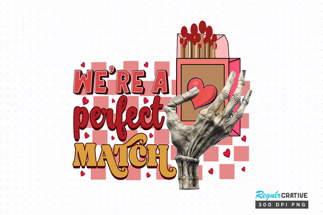Were a perfect match PNG Design Sublimation Regulrcrative 