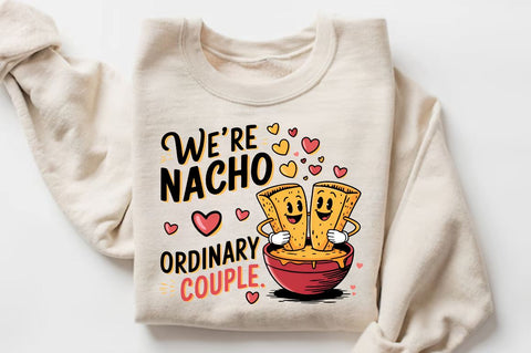 We’re nacho ordinary couple Sublimation T-Shirt Design Sublimation Regulrcrative 