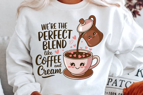 We’re the perfect blend, like coffee and cream Sublimation PNG Design Sublimation Regulrcrative 