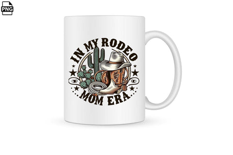 Western In My Rodeo Mom Era PNG Printable File Sublimation Creativedesigntee 
