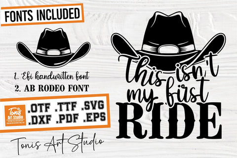 Western Rodeo SVG | Cowboy Hat SVG | This isn't my first ride | Custom Country Girl Svg | Cut file for cricut and silhouette SVG TonisArtStudio 