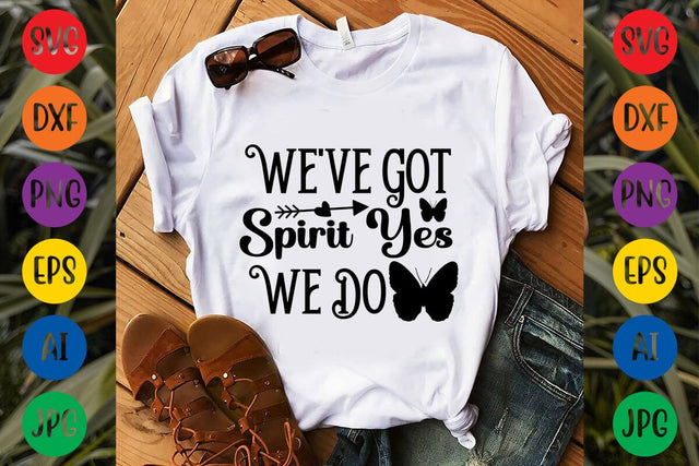 We've Got Spirit Yes We Do - 2 SVG DESIGN SVG Rafiqul20606 