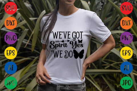We've Got Spirit Yes We Do - 2 SVG DESIGN SVG Rafiqul20606 