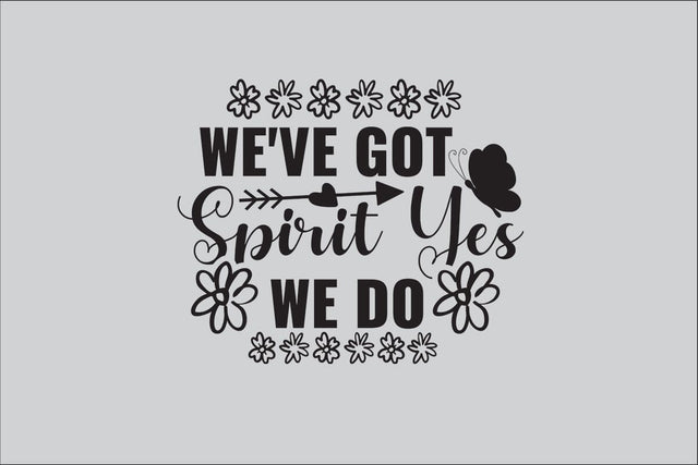 We've Got Spirit Yes We Do SVG DESIGN SVG Rafiqul20606 