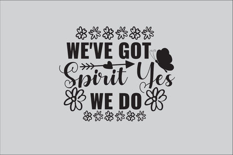 We've Got Spirit Yes We Do SVG DESIGN SVG Rafiqul20606 