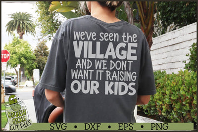 We've Seen the Village SVG File SVG Crunchy Pickle 