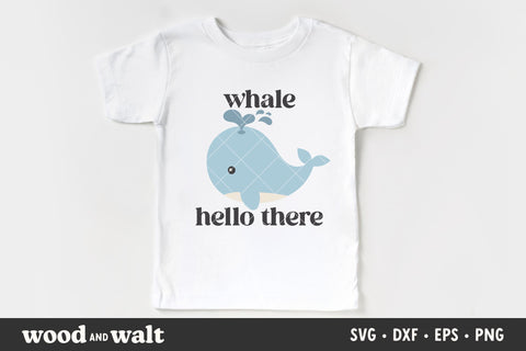 Whale Hello There SVG | Baby Onesie SVG | Kids Animal Cut File SVG Wood And Walt 