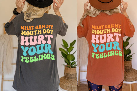 What Can My Mouth Do I Funny Tshirt Sublimation I Sarcastic Sublimation Happy Printables Club 