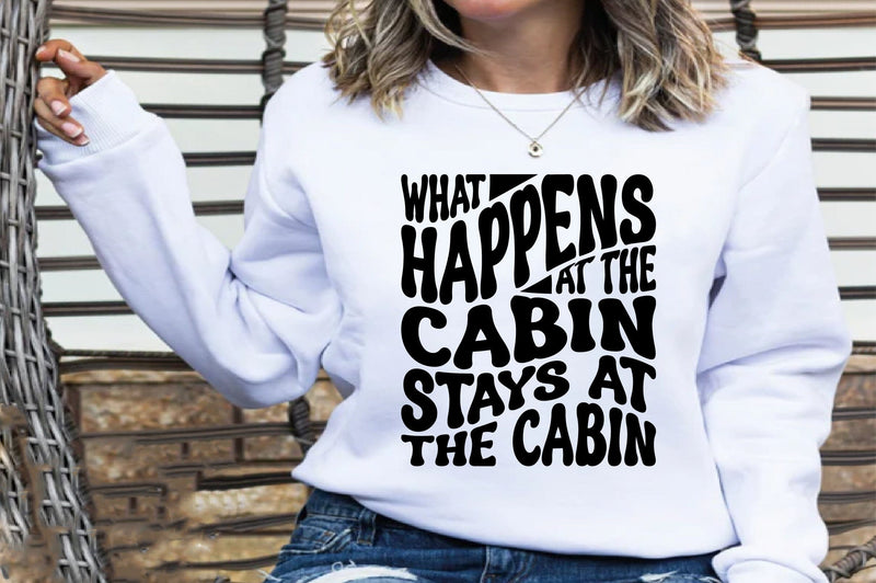 What Happens At The Cabin Stays At The Cabin SVG nirmal108roy 