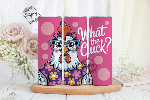 What The Cluck? 20oz Tumbler Wrap Sublimation sassyprint 