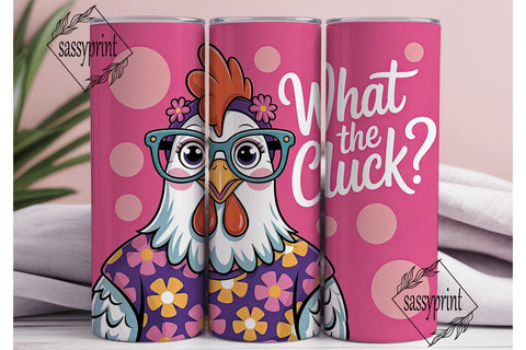 What The Cluck? 20oz Tumbler Wrap Sublimation sassyprint 
