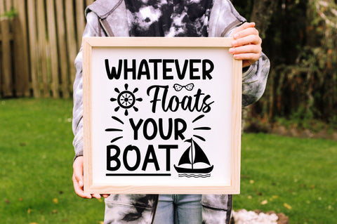 Whatever floats your boat SVG Design SVG Regulrcrative 