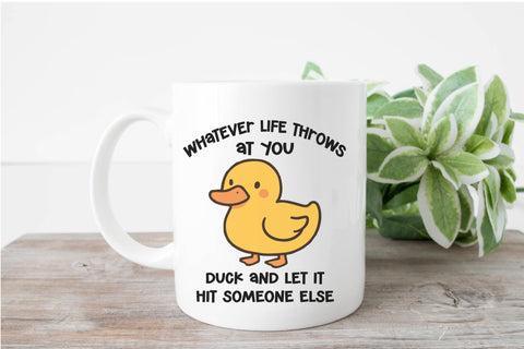 Whatever Life Throws at You Duck SVG PNG DXF EPS Cut File - Cricut & Silhouette Design SVG So Fontsy VIP Design Shop 