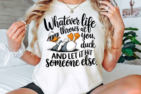 Whatever Life Throws at You Funny Quote Sublimation Design Sublimation Regulrcrative 