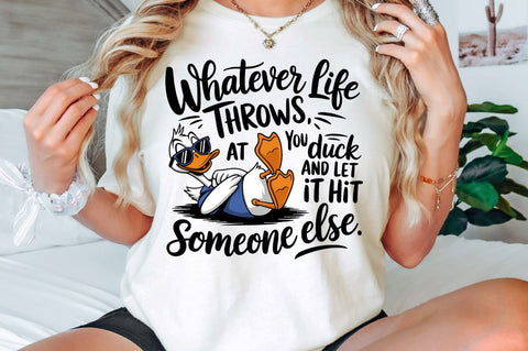 Whatever Life Throws at You Funny Quote Sublimation Design Sublimation Regulrcrative 