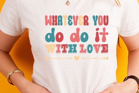 whatever you do do it with love SVG Angelina750 