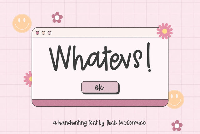 Whatevs Sans Font Beck McCormick 