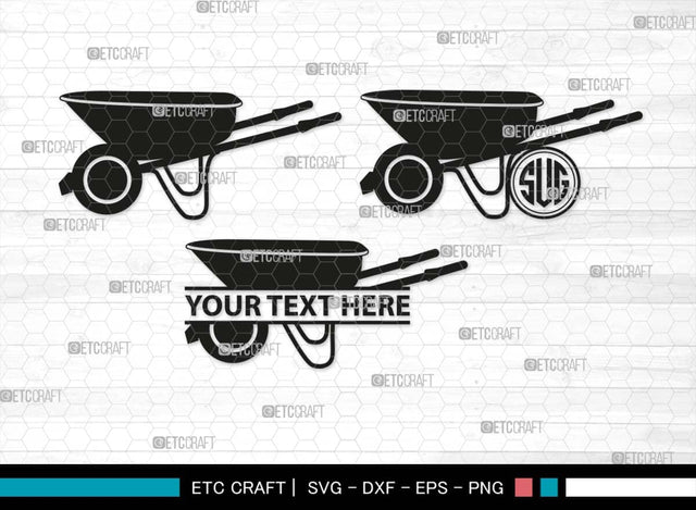 Wheelbarrow Monogram, Wheelbarrow Silhouette, Wheelbarrow SVG, Gardening Tool Svg, Farming Tool Svg, SB00566 SVG ETC Craft 