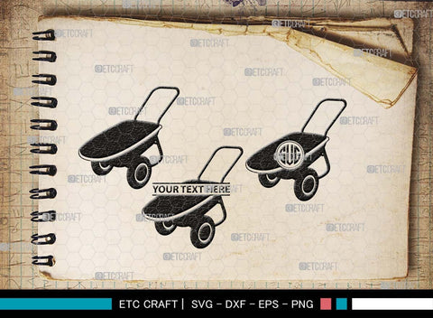 Wheelbarrow Monogram, Wheelbarrow Silhouette, Wheelbarrow SVG, Gardening Tool Svg, Farming Tool Svg, SB00566 SVG ETC Craft 