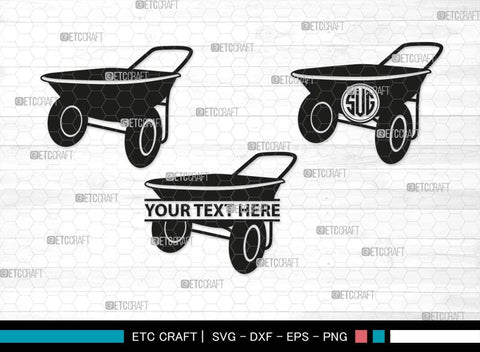 Wheelbarrow Monogram, Wheelbarrow Silhouette, Wheelbarrow SVG, Gardening Tool Svg, Farming Tool Svg, SB00566 SVG ETC Craft 