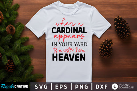 When a cardinal appears in your yard its a visitor from SVG Design SVG Regulrcrative 