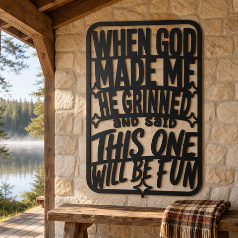 When God Made Me He Grinned Laser SVG | Funny God Quote SVG | Humorous Metal Sign Dxf | CNC Plasma Cut File | Funny Wall Decor SVG HappyDesignStudio 