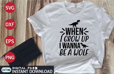 When I grow up I wanna be a wolf svg SVG designer krishna 