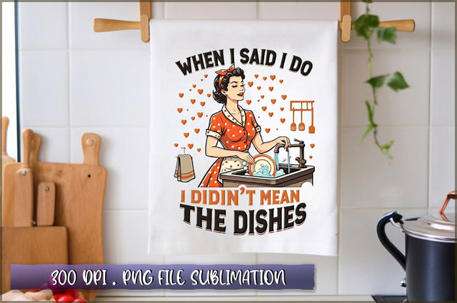 When i said i do i didnt mean the dishes Sublimation Sublimation Shetara Begum 
