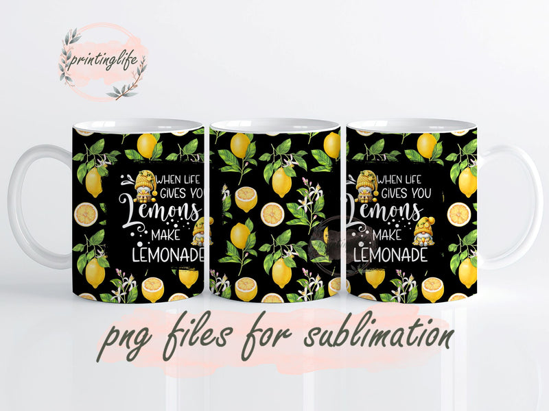 When Life gives You Lemon's Make Lemonade Mug Wrap Design, Instant Digital Design Download Mug Wrap Design, Mug Design PNG Sublimation PrintingLife 